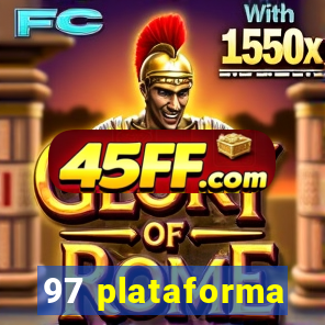 97 plataforma